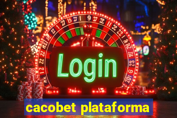 cacobet plataforma